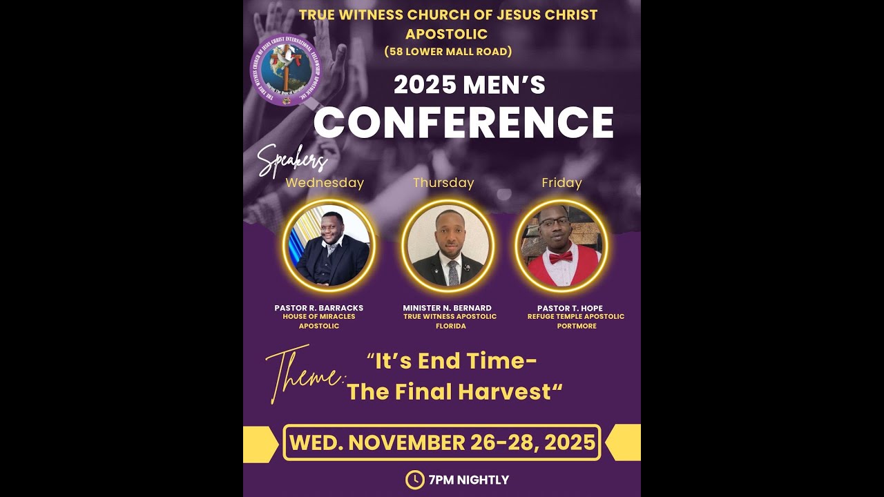 True Witness Church of Jesus Christ Apostolic Faith Men's Conference Night 3. (Live)