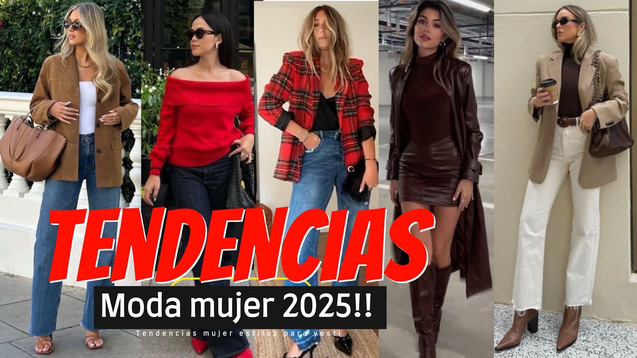 MODA 2025 MUJER NUEVAS TENDENCIAS CON LA ROPA DE MODA