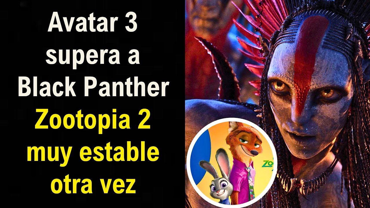 Avatar 3 entra al Top 20 Histórico, Zootopia 2 se estabiliza más, Chris Pratt confirma fracaso y más