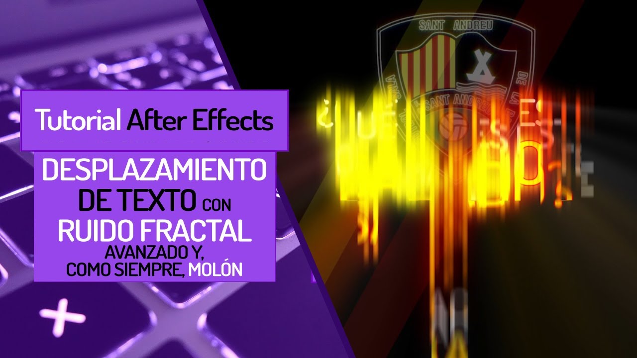 Tutorial After Effects Animación Motion Graphics - Texto con Desplazamiento  basado en ruido FRACTAL