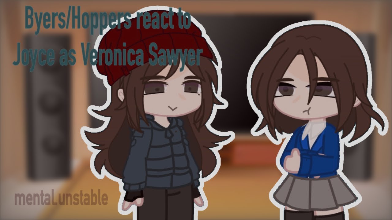 || Byers/Hoppers react to Joyce as Veronica Sawyer || Part 1 || mental.unstable ||