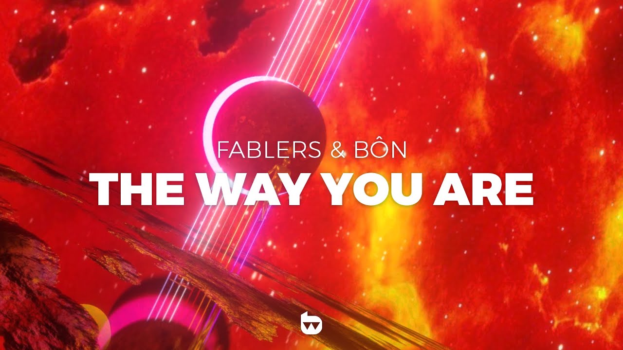 Fablers & BÔN - The Way You Are (Official Lyrics Video)