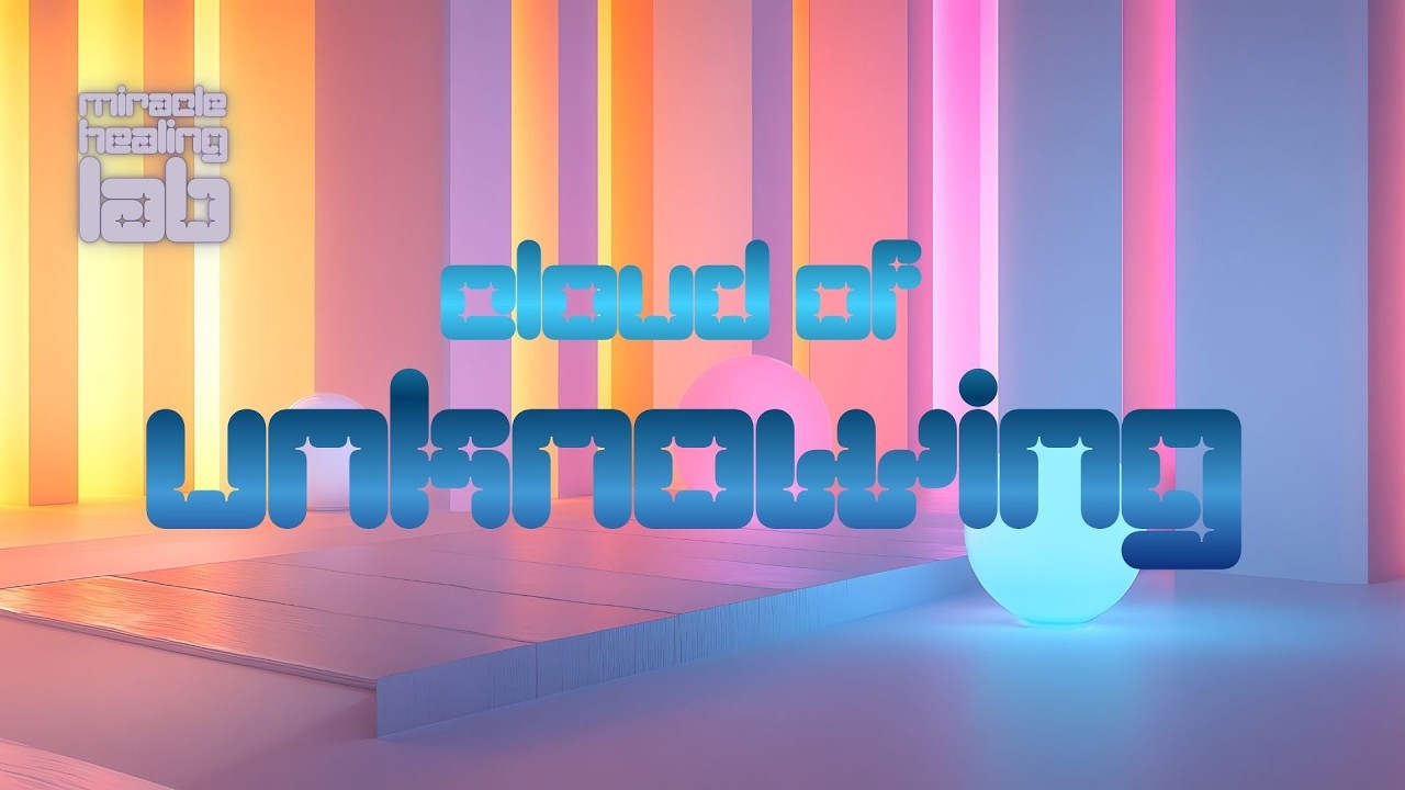 Cloud of Unknowing | Miracles Healing Lab