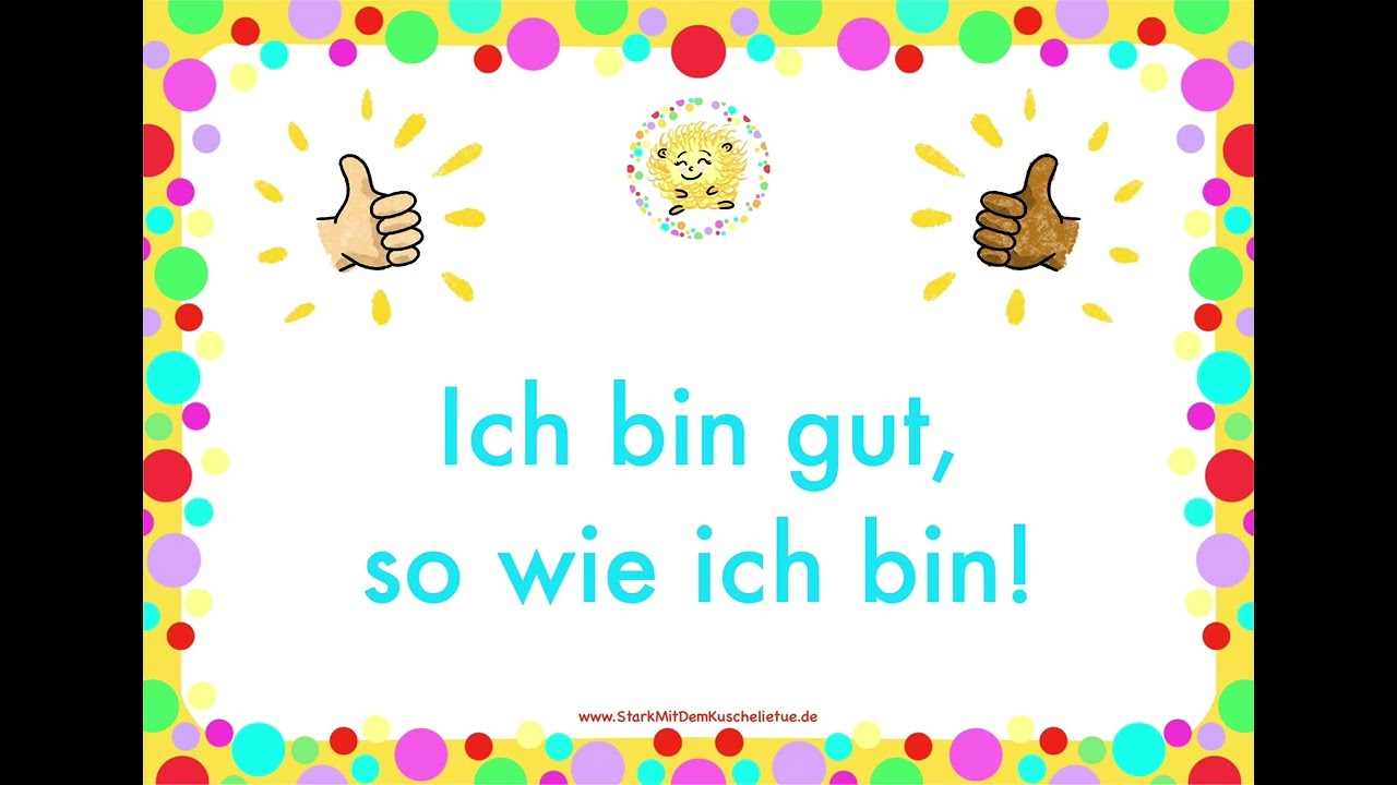 Ich bin gut, so wie ich bin 👍| Kinderlied für Selbstbewusstsein & Selbstliebe & Selbstwert
