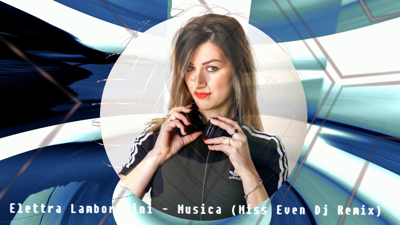 Elettra Lamborghini - Musica (E il resto scompare) Miss Even Dj Remix 2020