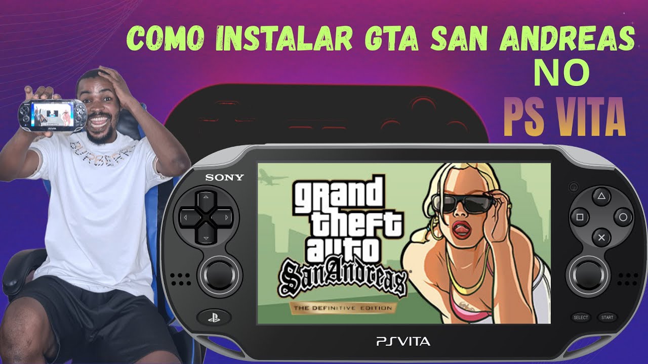 COMO INSTALAR GTA SAN ANDREAS NO PS VITA