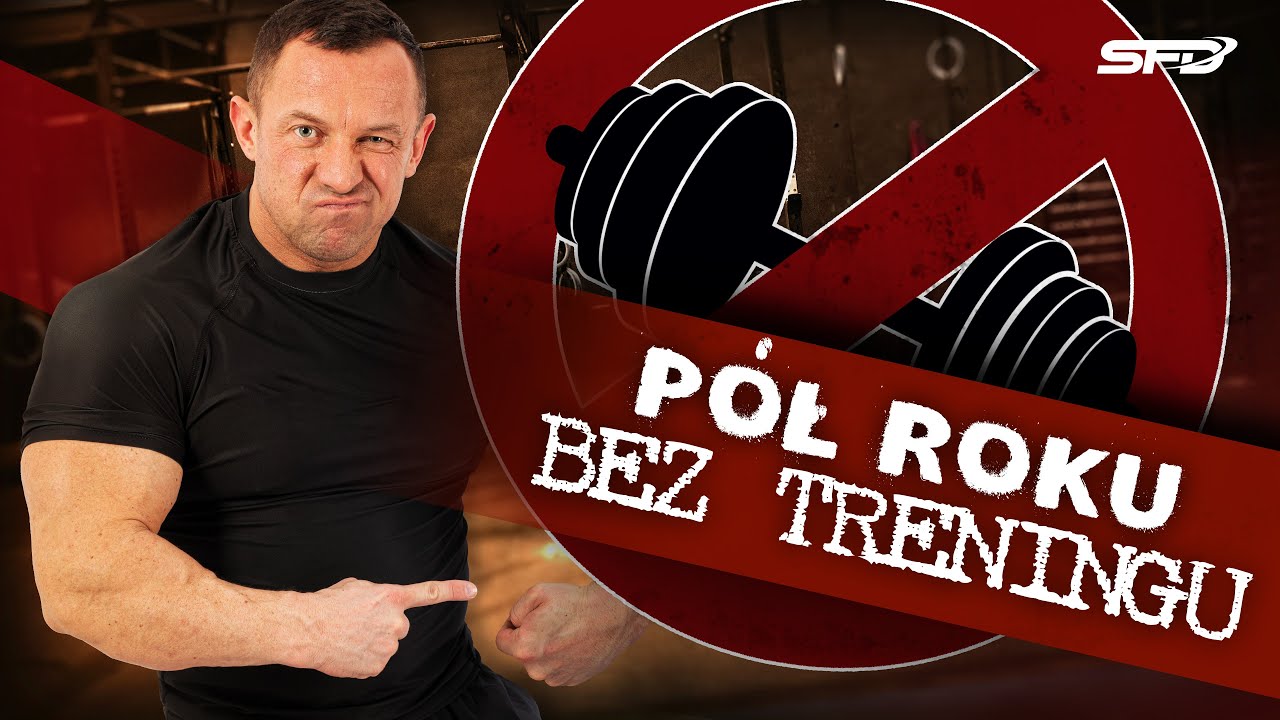 P&Oacute;Ł ROKU bez treningu - Rafał Tasiemski - SFD