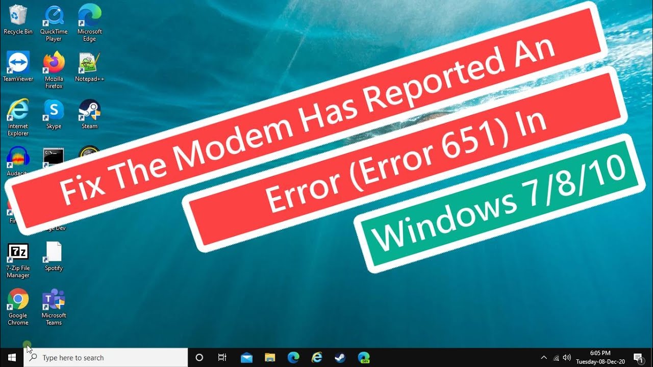 Fix The Modem has reported An Error (Error 651) In Windows 10