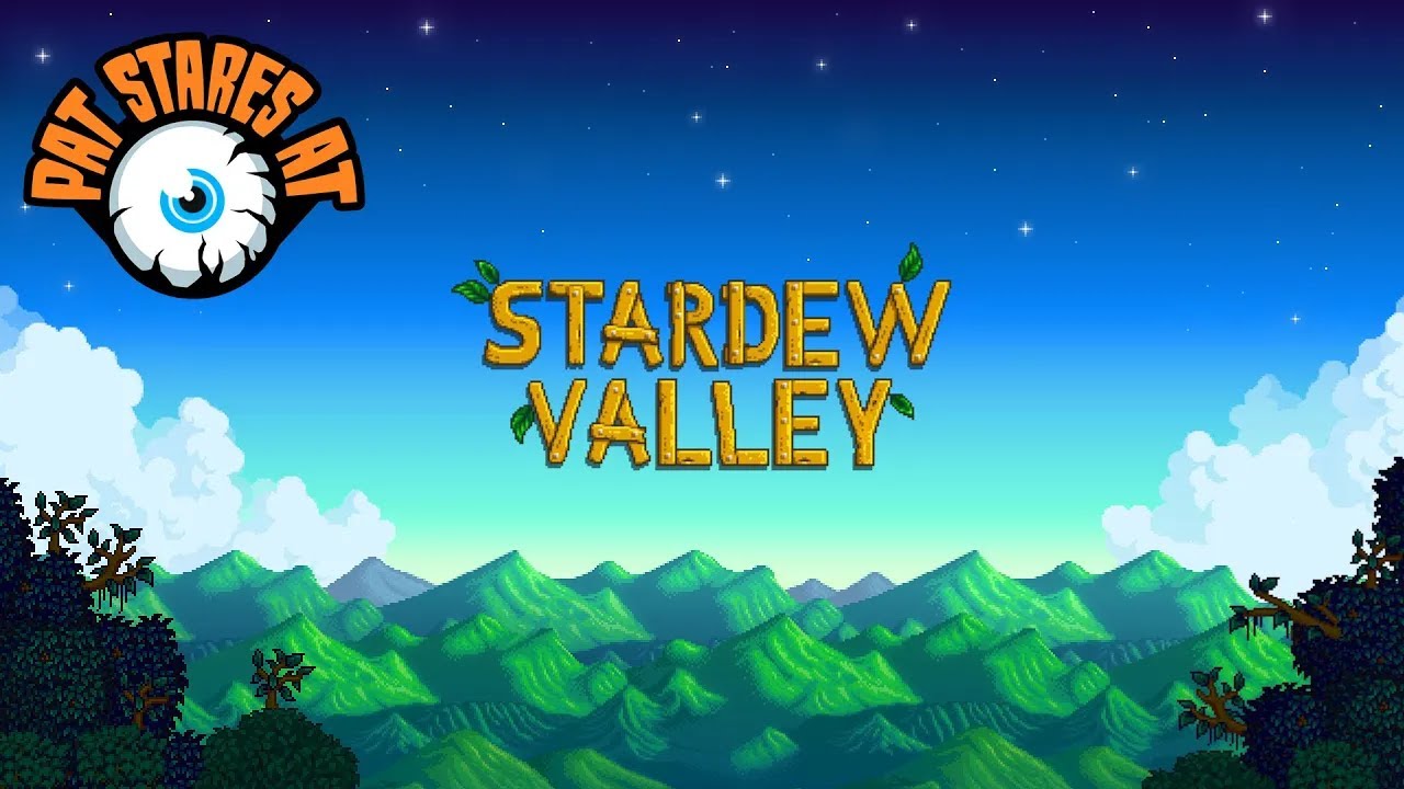 Pat's Pastures-Stardew Valley! Heading Into Fall! How Can You Be Stressed If You've Got Sprinklers?