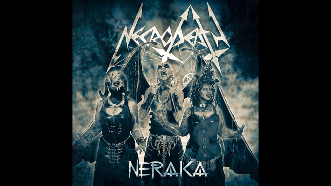 Necrodeath &ndash; NERAKA (Full EP Album)