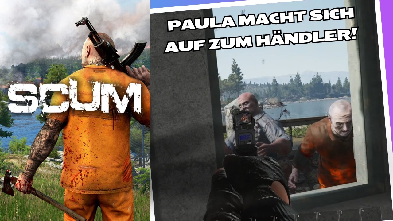 Scum Game Play deutsch; Paula macht sich auf zum Händler!