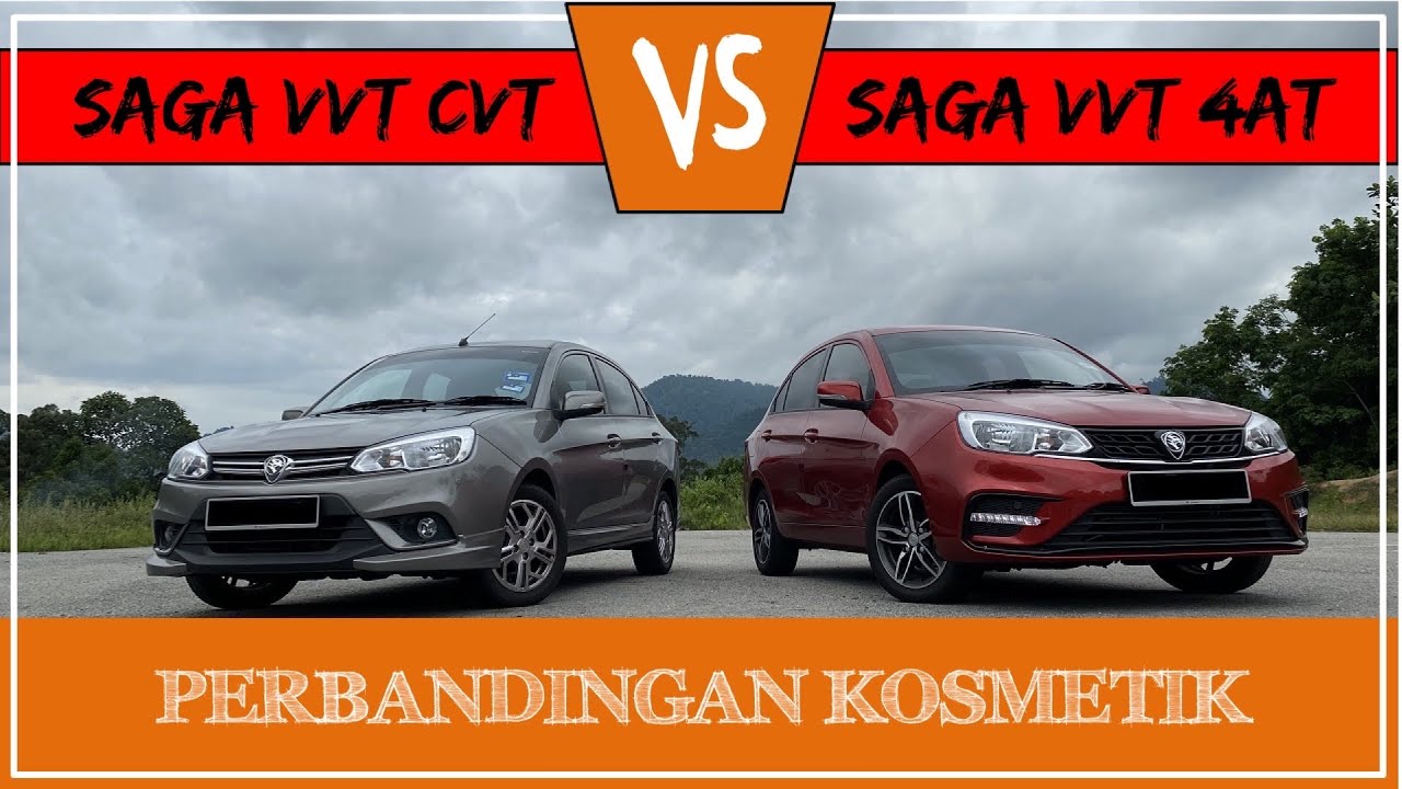 Perbezaan Saga VVT (4AT VS CVT)