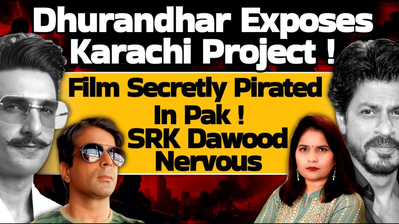 Dhurandhar & KARACHI PROJECT! Movie Mass pirated in Pak, Breaks All records !@StarBoyTarun