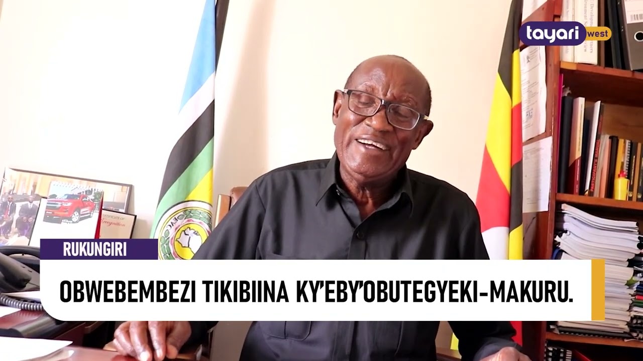 #AGENSHONGA: OBWEBEMBEZI TIKIBIINA KY’EBY’OBUTEGYEKI MAKURU - RUKUNGIRI