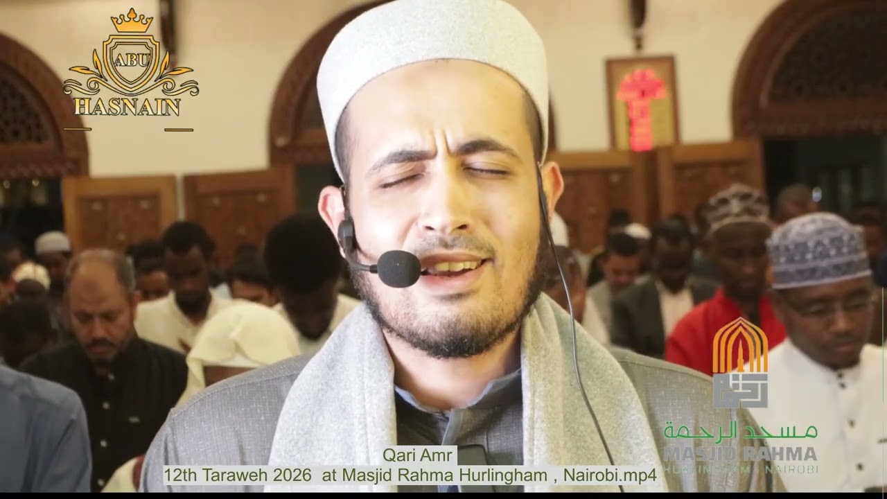 12th Taraweh 2026 Led by Qari Amr Ismail , at Masjid Rahma Hurlingham , Nairobi