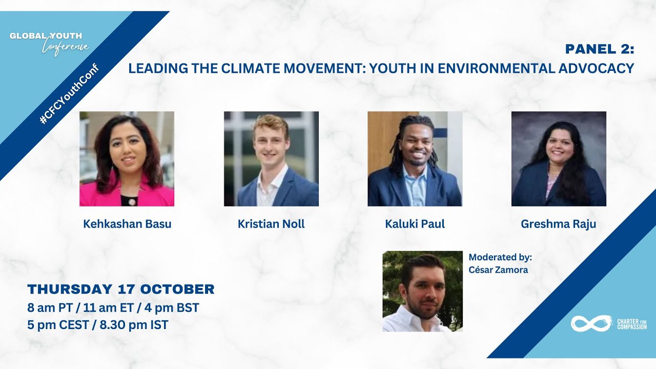 CFC Global Youth Conference - Panel 2: Leading the Climate Movement: Youth in Environmental Advocacy
