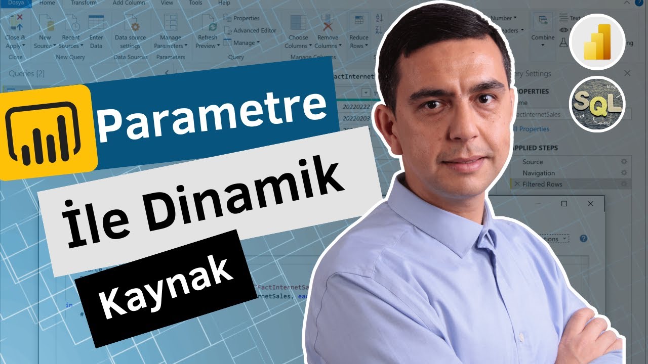 Power BI 'da Parametre İle Dinamik Veri Kaynağı Nasıl Yapılır?