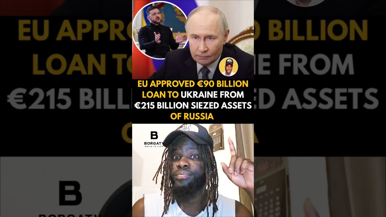 The European Union Approved &euro;90 Billion Loan to Ukraine From &euro;215 Billion Siezed assets of Russia.
