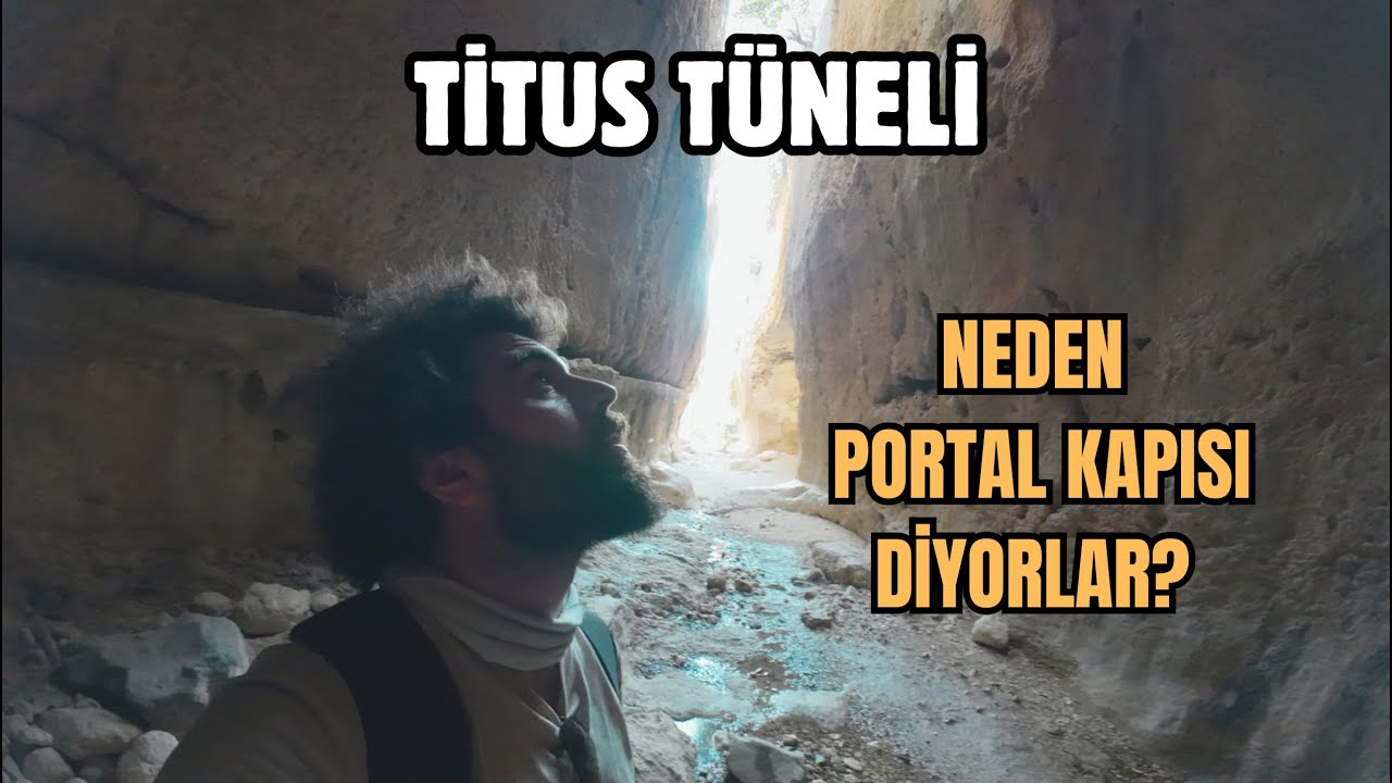 Titus T&uuml;neli ve Gizemli Boyut Kapısı!