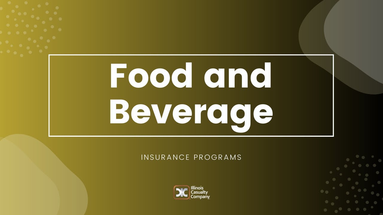 Food and Beverage Insurance