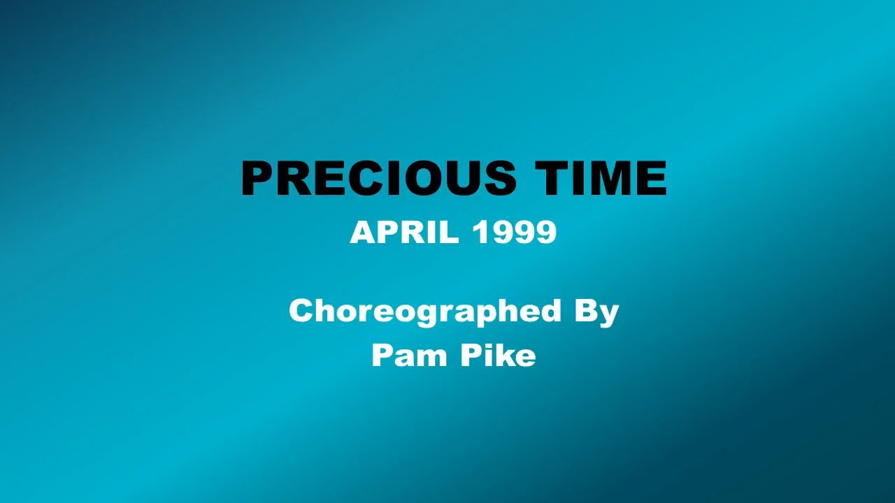 Precious Time - Line Dance (Dance & Teach)