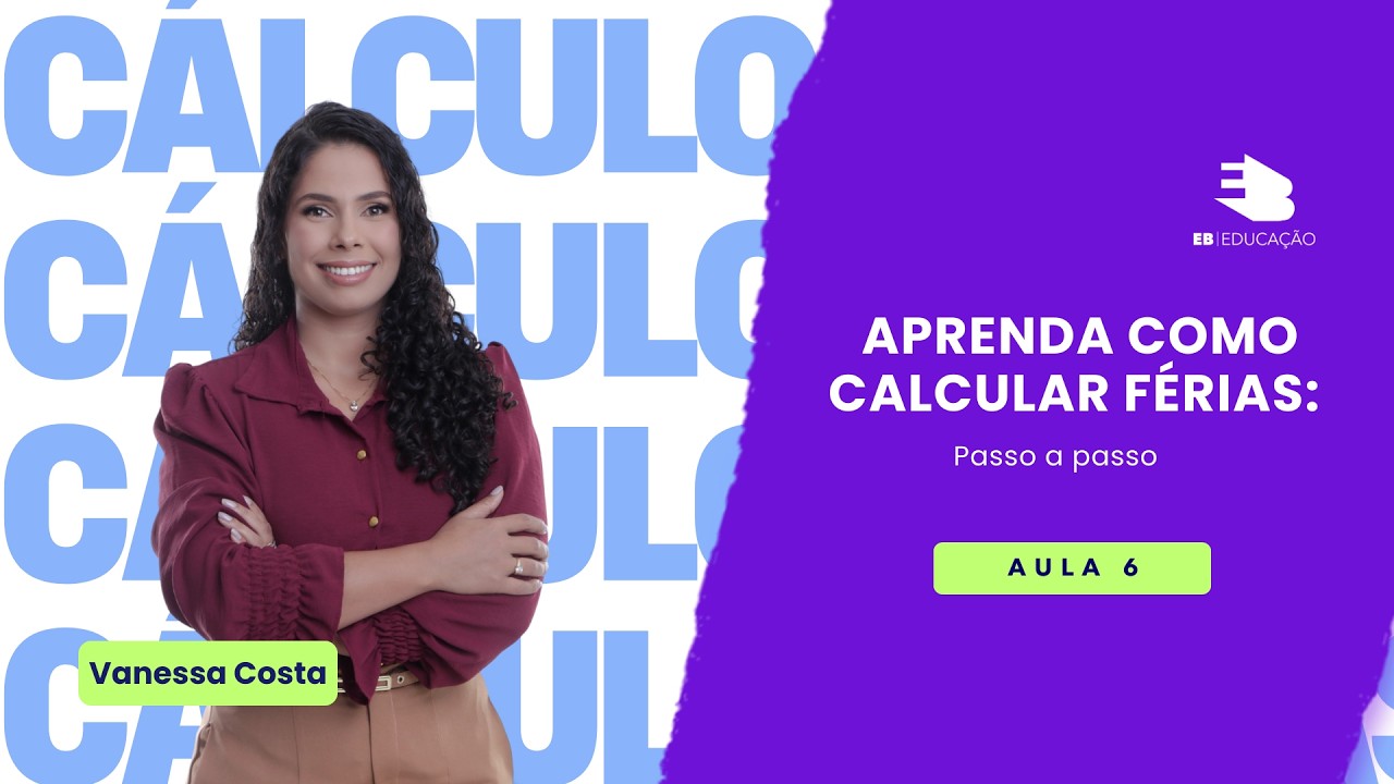 Aprenda como Calcular Férias: Passo a Passo