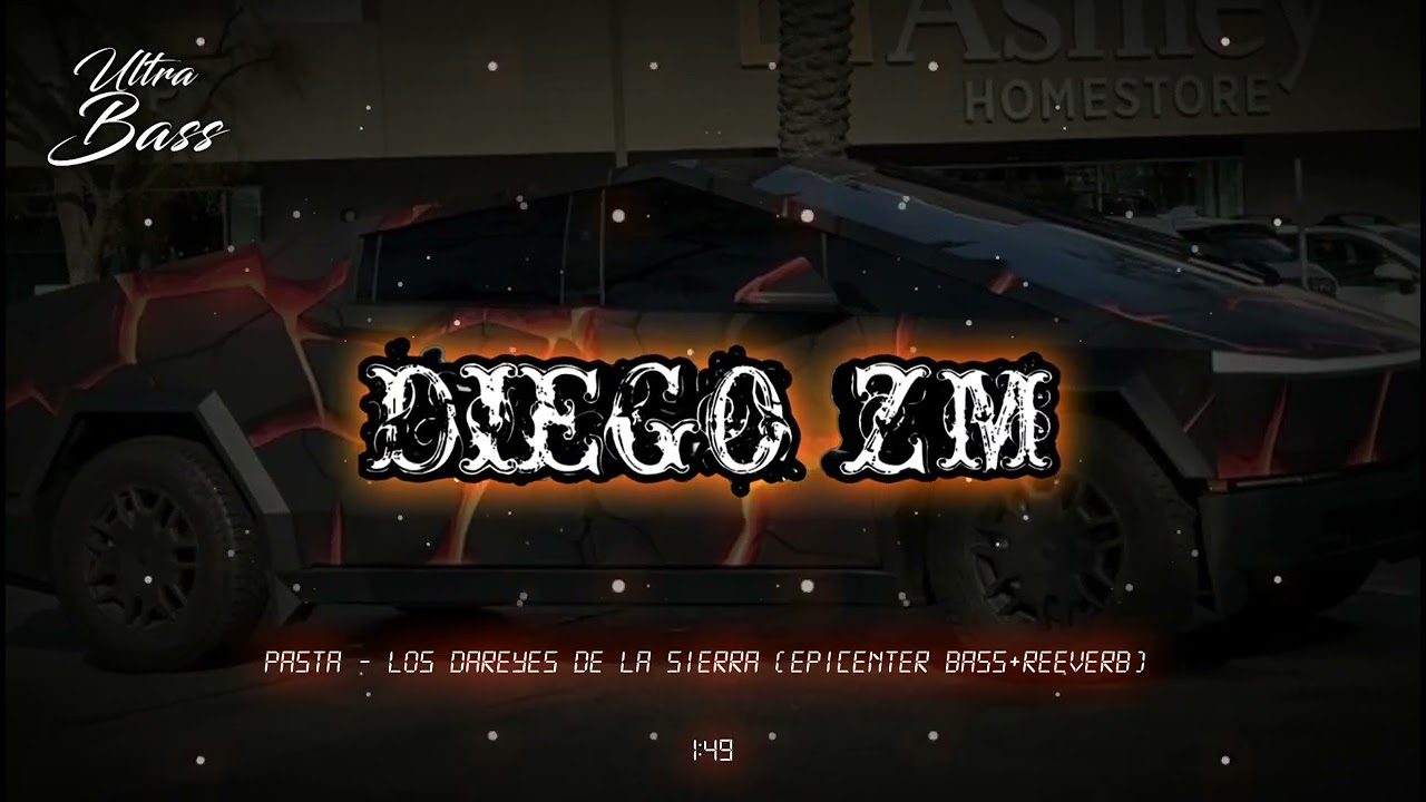 Pasta - Los Dareyes De la Sierra (EPICENTER BASS+REEVERB)