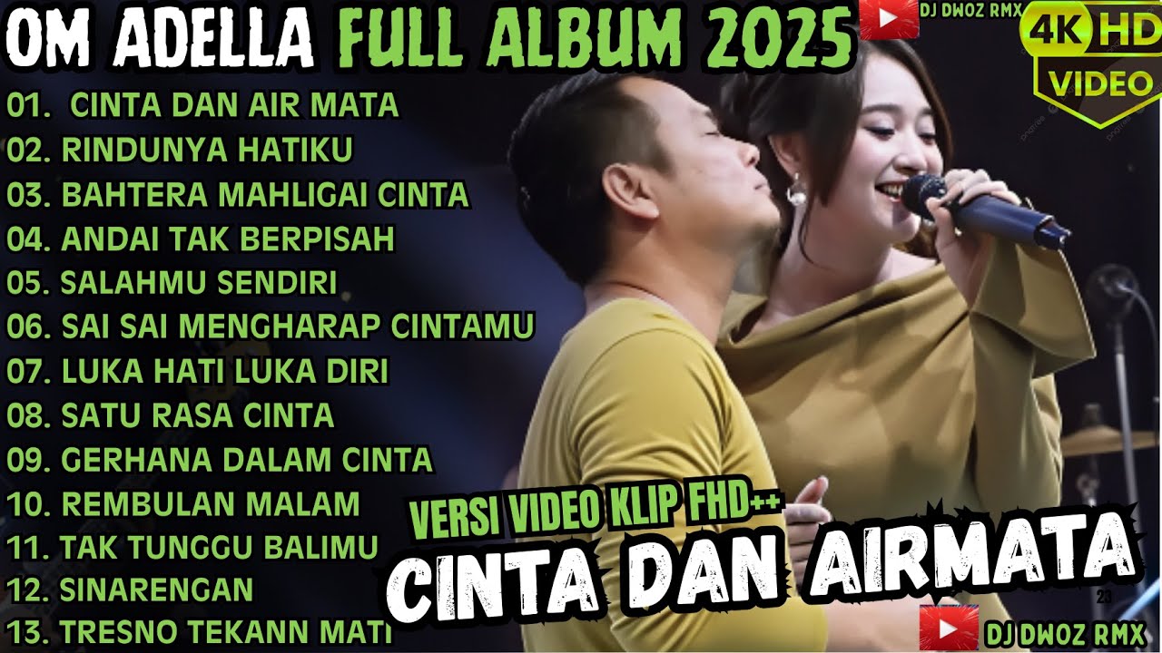 ADELLA TERBARU 2025 || CINTA DAN AIR MATA - RINDUNYA HATIKU - BAHTERA MAHLIGAI CINTA