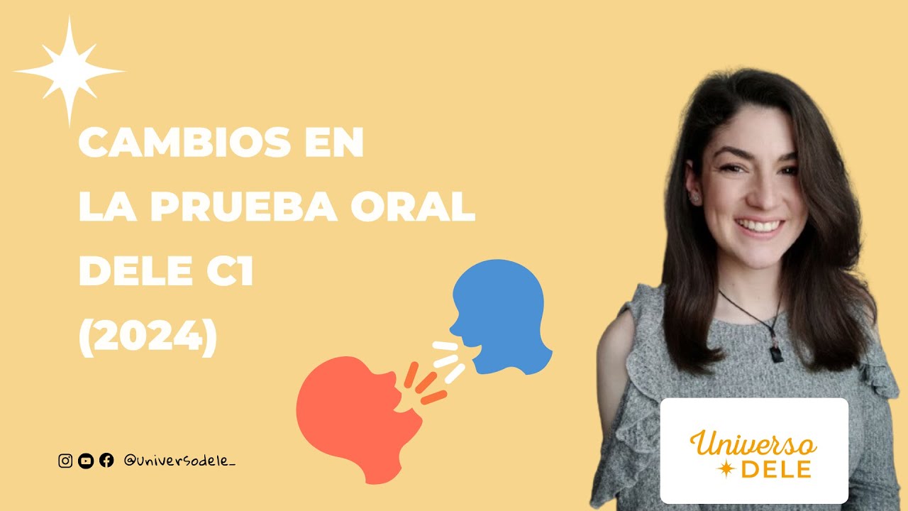 DELE C1 | Lo nuevo de la prueba oral (2024)