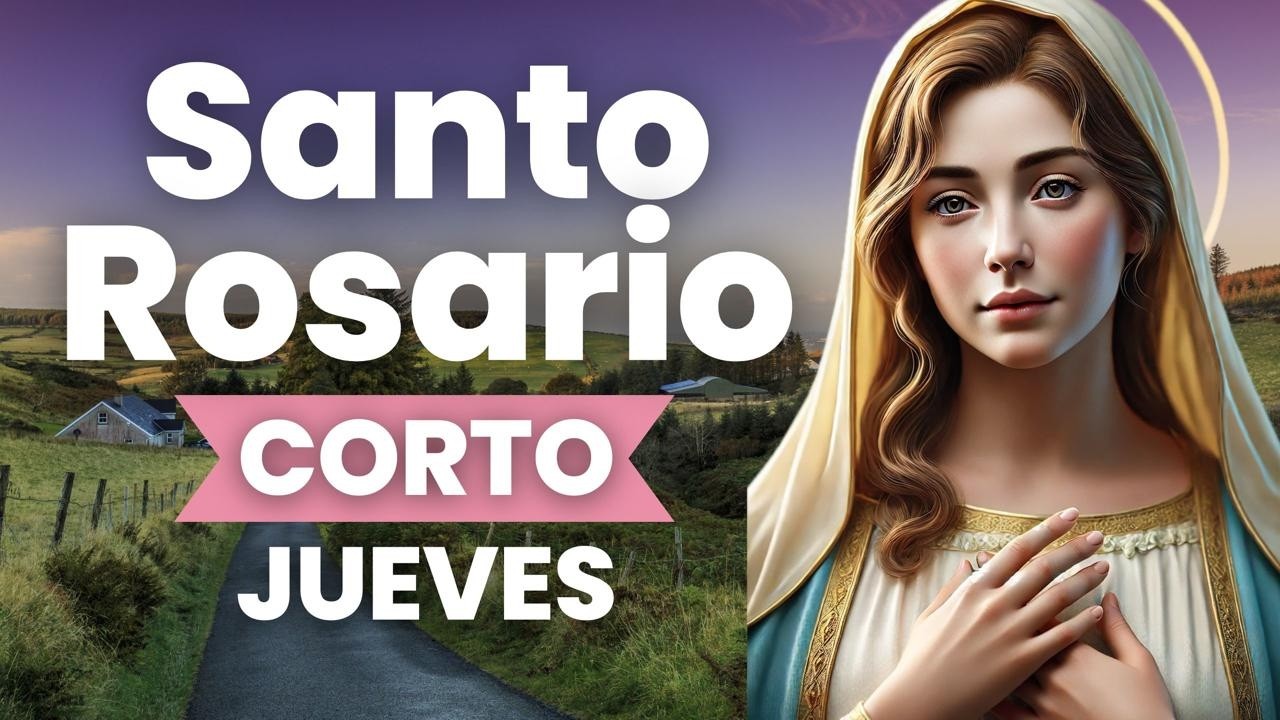 SANTO ROSARIO CORTO, MISTERIOS LUMINOSOS, JUEVES 26 DE FEBRERO DEL 2026🙏💖