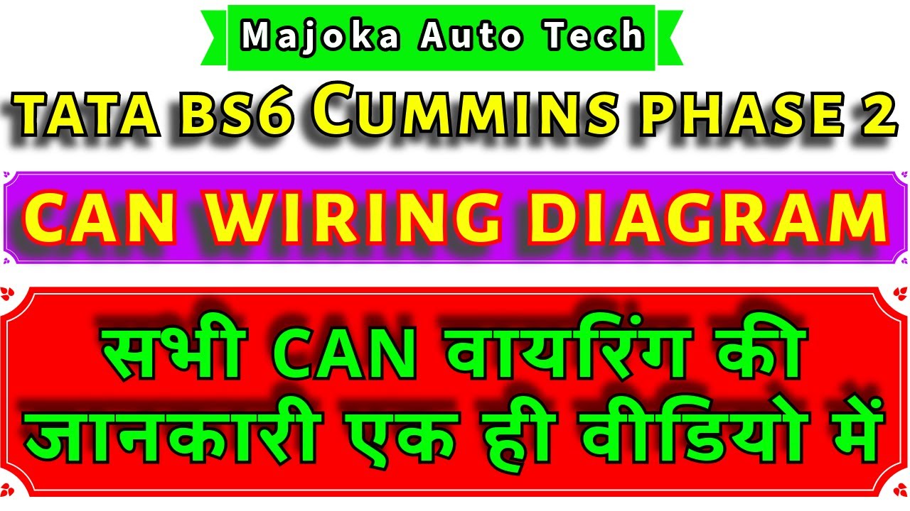 tata bs6 cummins phase 2 can wiring diagram || ecu can wiring || cluster can wiring || obd can wirin