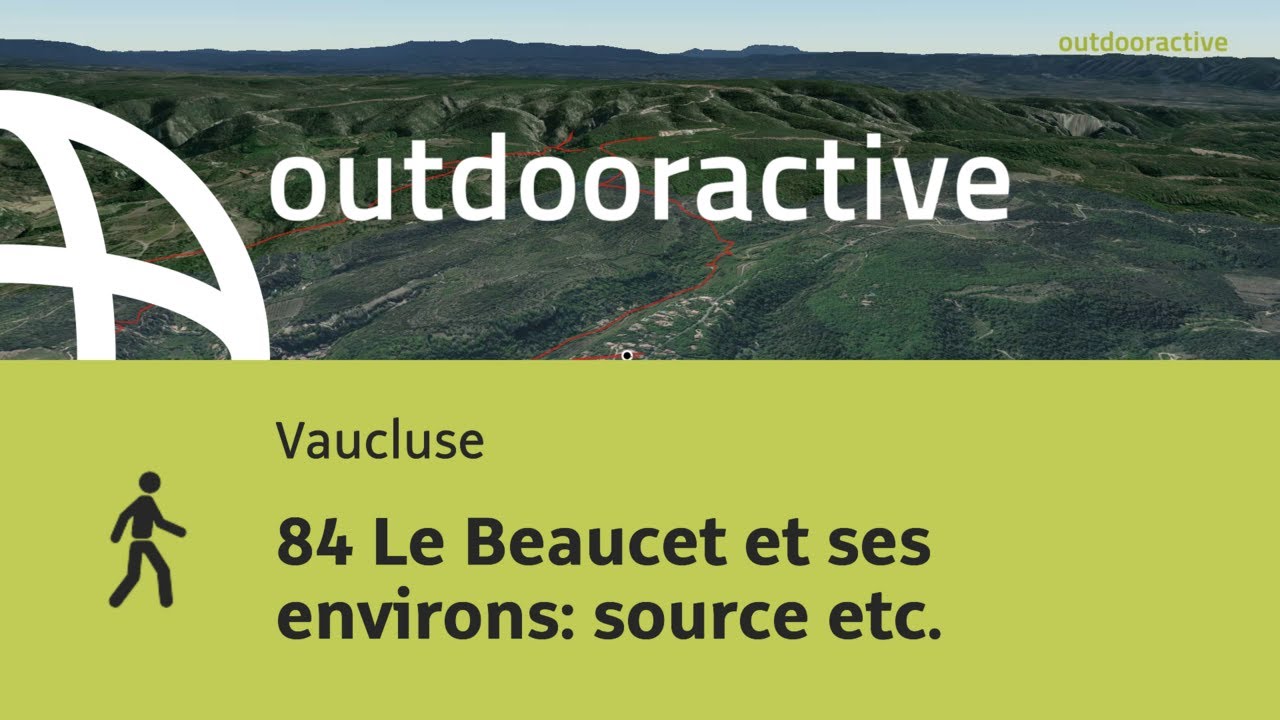 84 Le Beaucet et ses environs: source etc.