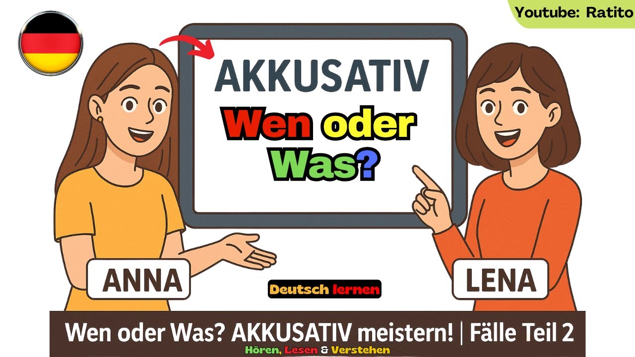 Wen oder Was Akkusativ meistern! Deutsch lernen