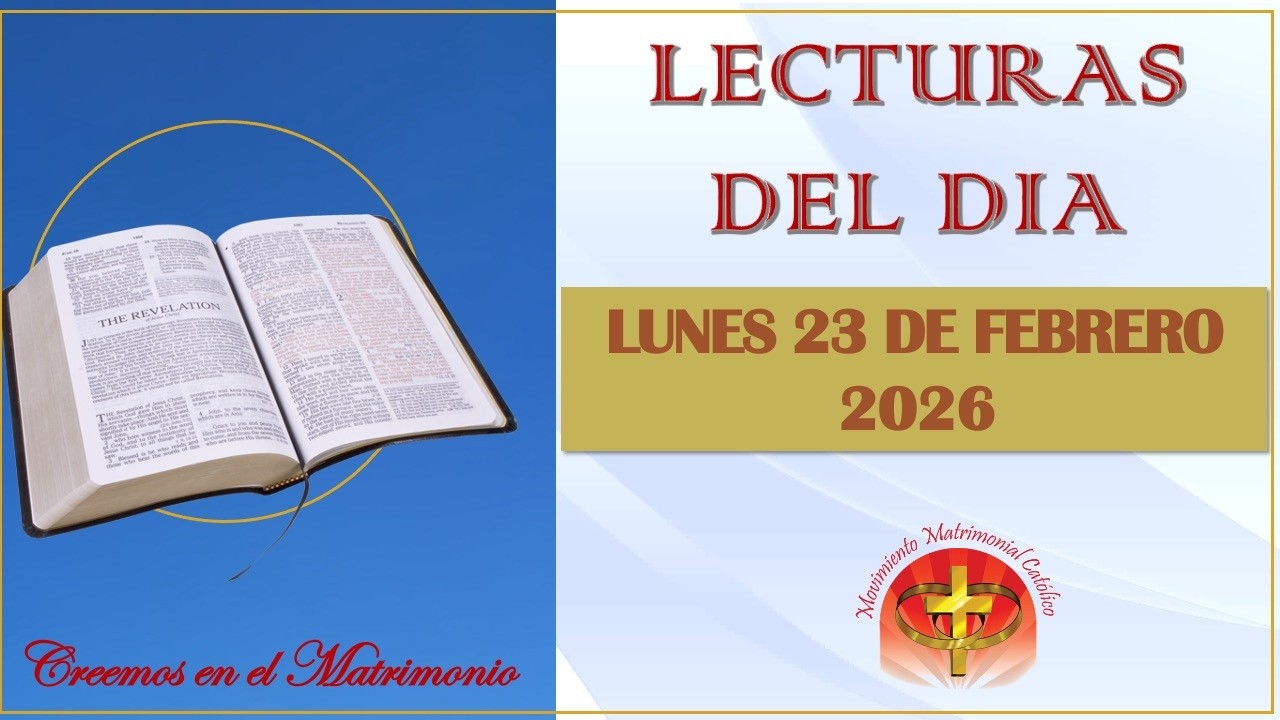 LECTURAS DEL DIA - 23 DE FEBRERO