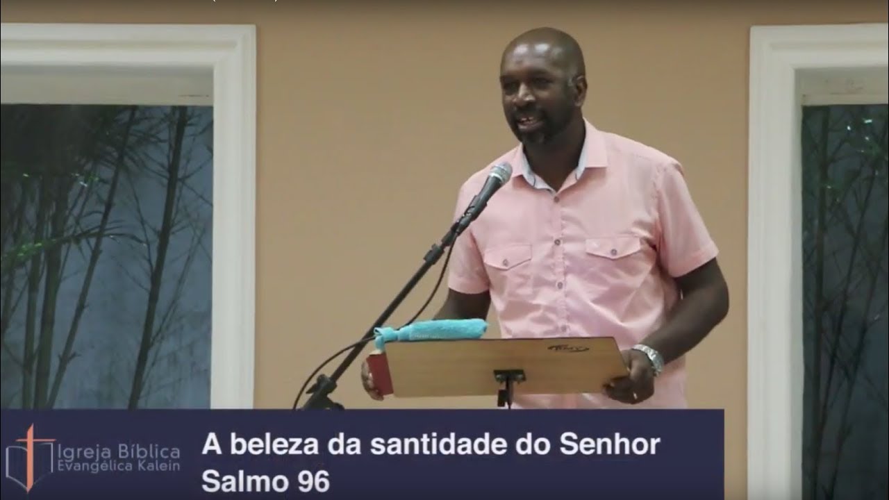 A beleza da santidade do Senhor (Salmo 96)