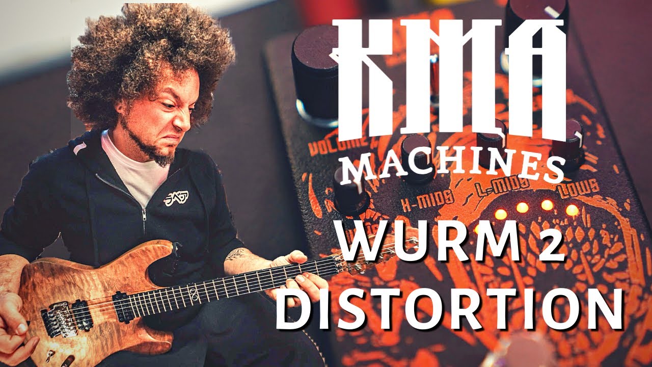 KMA Machines WURM2 Distortion | Время бензопилы!