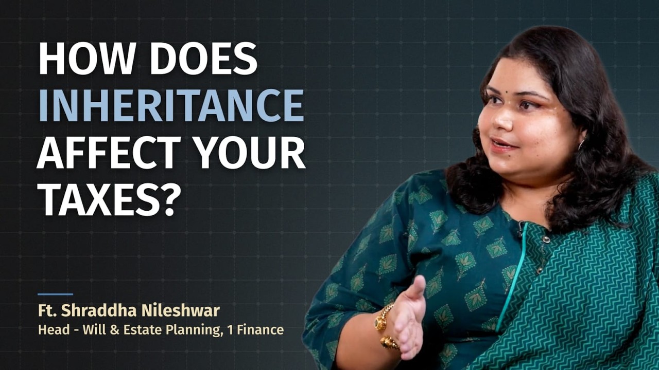 The Tax Side of Inheritance: What Families Should Know | Ft. Adv. Shraddha Nileshwar