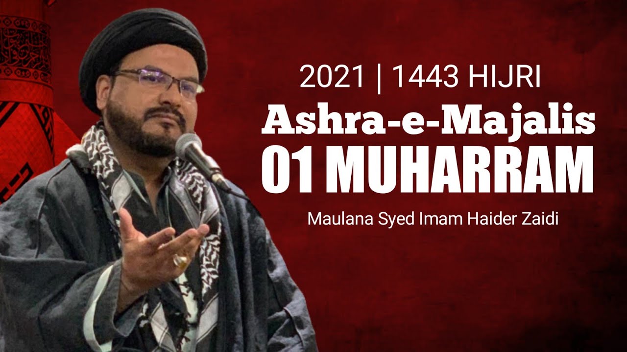 Ashra-e-Majalis | 01 Moharram | Maulana Imam Haider Zaidi | SNN Channel