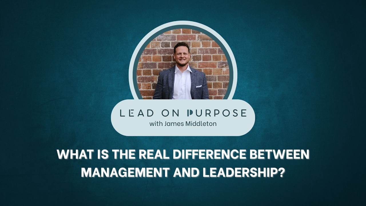 Management vs Leadership: The real difference