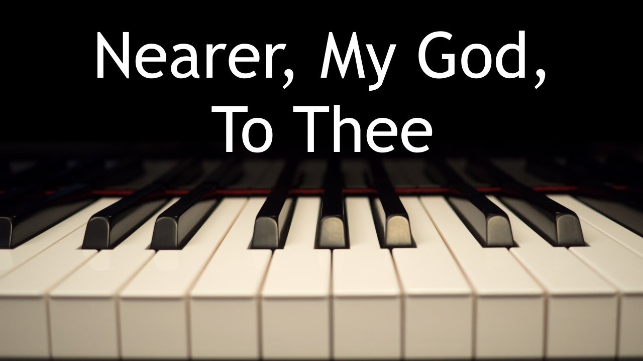Nearer, My God, to Thee - piano instrumental hymn with lyrics