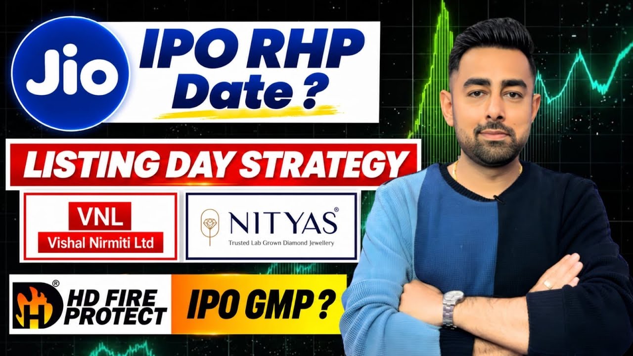 Jio IPO RHP Date | Nityas IPO Listing Strategy | Vishal Nirmiti IPO Listing Strategy | HD IPO GMP 