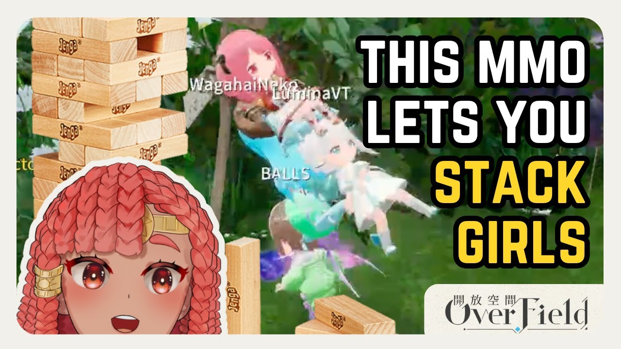 開放空間 Over Field: Cute Cozy MMO Gameplay, HILARIOUS Jenga Tower Mount Glitch #vtuber