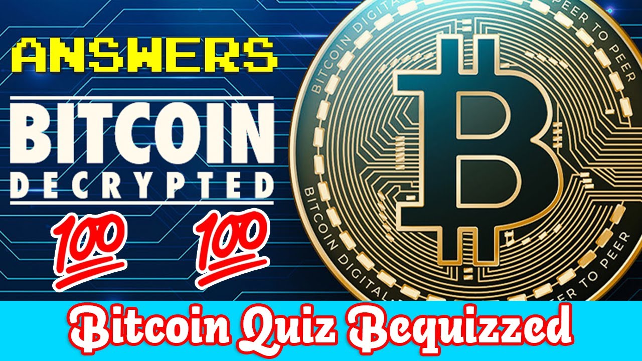Bitcoin Quiz Answers | Guaranteed 100% Score | Bequizzed