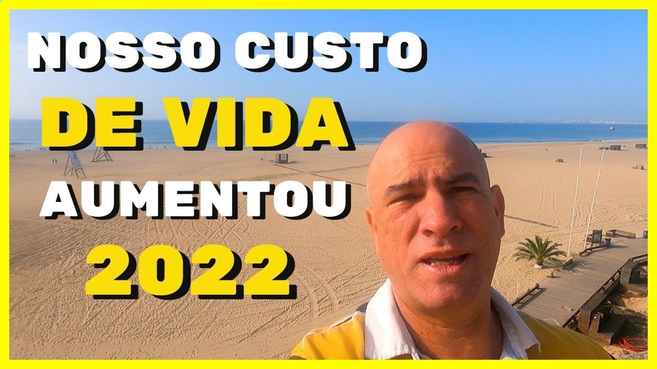 MORANDO NO ALGARVE NOSSO GASTO MENSAL EM PORTUGAL 2022