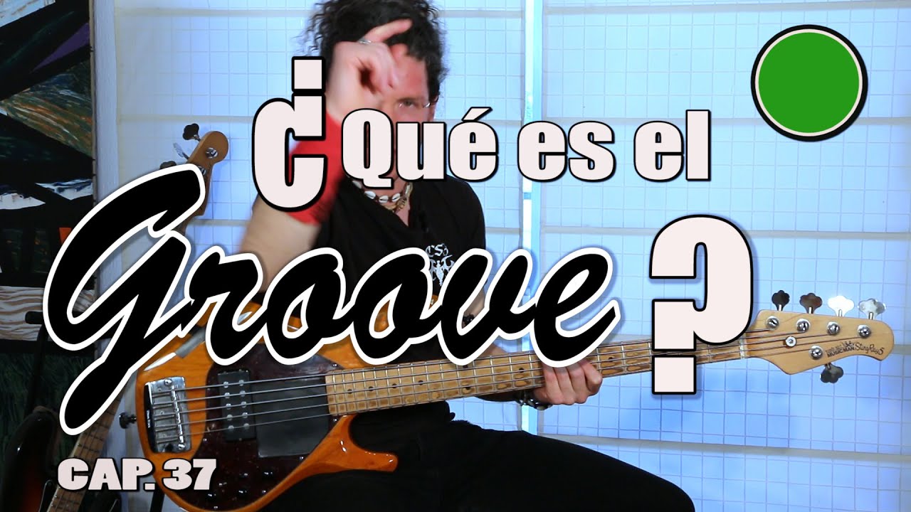 ¿QUÉ ES EL GROOVE? - RafaSlapBass. Curso de bajo para principiantes.