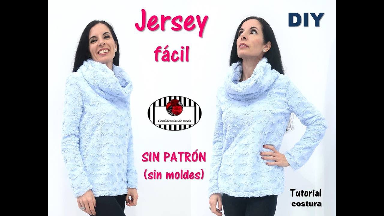 DIY. JERSEY FÁCIL sin patrones (sin moldes). Con cuello bufanda