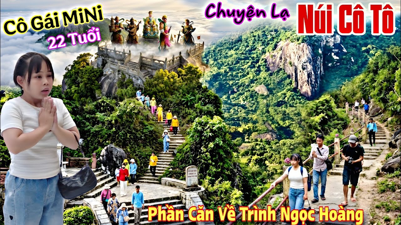 Chuyện Lạ Núi Cô Tô Xuất Hiện Cô Gái 22 Tuổi Cao 1m3 Về Điển Trình Ngọc Hoàng Thượng Đế  