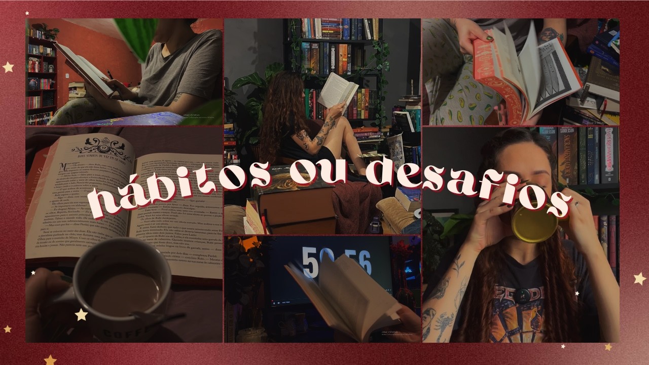 uma semana comigo construindo novos hábitos de leitura | Sonho de Estante