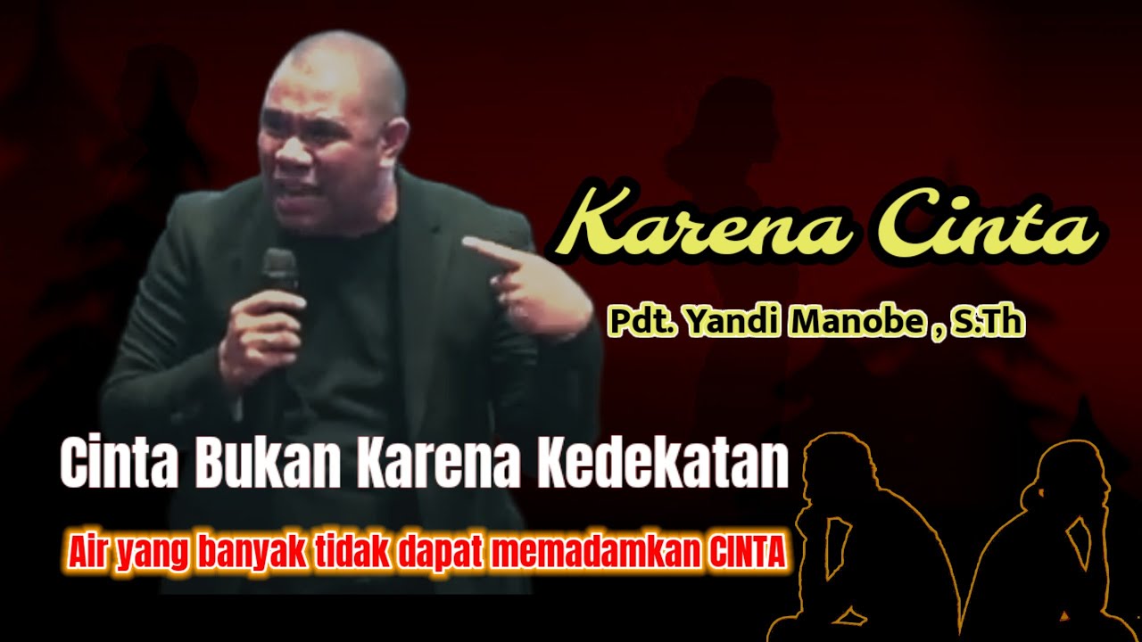 PDT. YANDI MANOBE,S.TH || CINTA YANG BERKURANG