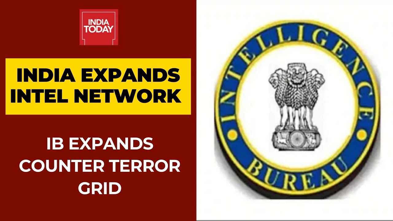 India Widens Its Counter-Terror Grid As Intelligence Bureau To Expand Network